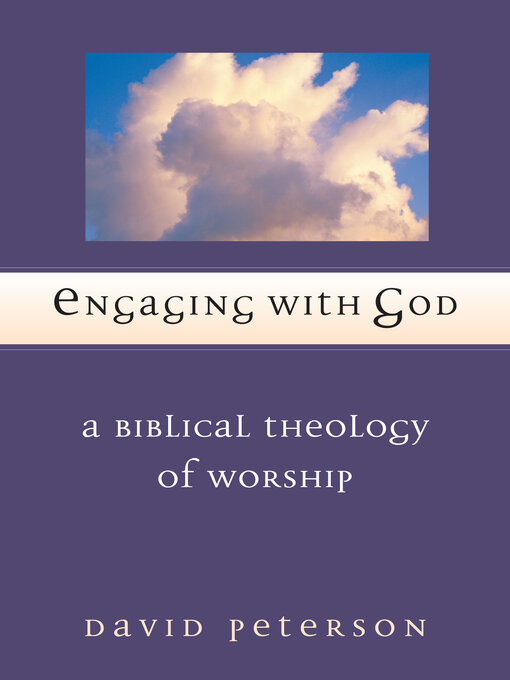 Title details for Engaging with God by David G. Peterson - Wait list